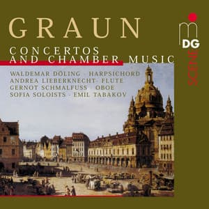 Graun: Concertos and Chamber Music - Johann Gottlieb Graun