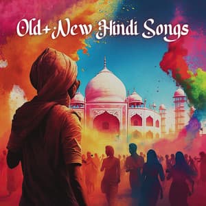 Old+New Hindi Songs: Instrumental Romantic, Bolly Wood, Indian Super Hits & Melodies 2023 - New Hindi Gana