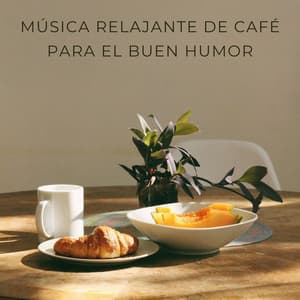 Música Relajante De Café Para El Buen Humor - Bar de jazz francés