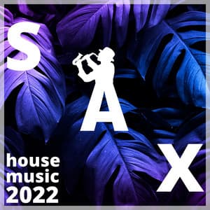 Sax House Music 2022 - Armonia Cuore