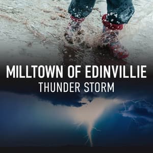 Milltown of Edinvillie Thunder Storm - Thunderstorm Sound Bank