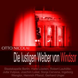 Nicolai: Die lustigen Weiber von Windsor - Otto Nicolai