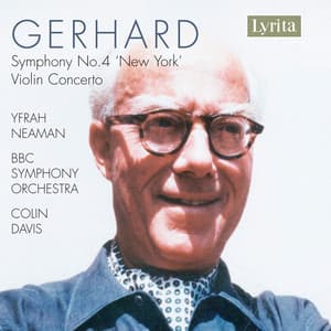 Gerhard: Symphony No. 4 & Violin Concerto - Roberto Gerhard