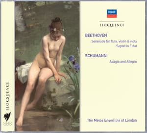 Beethoven: Serenade; Septet in E flat; Schumann: Adagio & Allegro - Ludwig van Beethoven