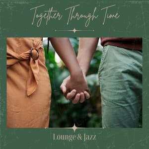 Together Through Time - Lounge & Jazz