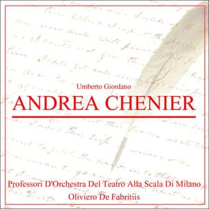 Andrea Chénier - Umberto Giordano