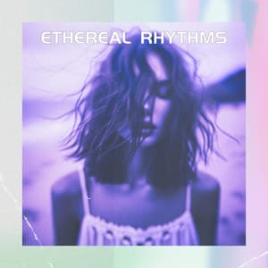 Ethereal Rhythms: Sun-Kissed Frequencies - Drink Bar Chillout Music