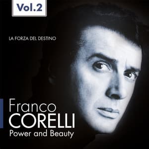 Franco Corelli: Power and Beauty, Vol. 2 - Giuseppe Verdi