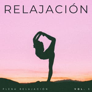 Relajación: Plena Relajación Vol. 1 - Lista de reproducción de Lofi
