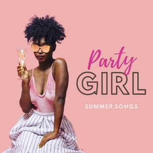 Party Girl Summer Songs: Tropical Dance Music & Club Mix - Chilled Club del Mar