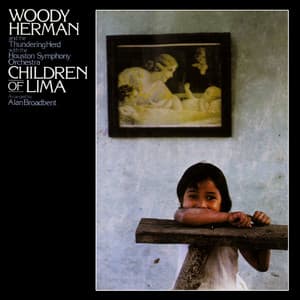 Children Of Lima - Woody Herman