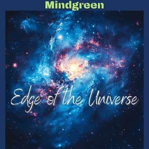 Edge of the Universe - Mindgreen