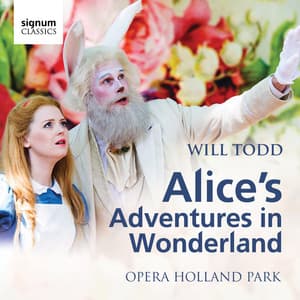Will Todd: Alice's Adventures in Wonderland - Will Todd
