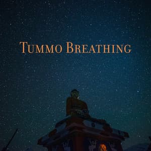 Tummo Breathing: Tibetan Peace, Sound Bath Healing to Fall Asleep, Inner Fire Awakening - Soothing Chill Out for Insomnia