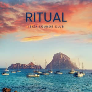 Ritual: Deep House Mix - Ibiza Lounge Club
