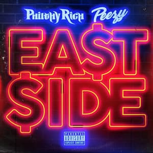 East Side - Philthy Rich