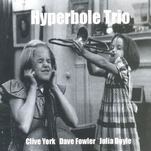 Hyperbole Trio - Clive York