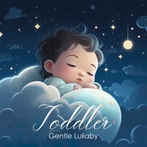 Toddler Gentle Lullaby: Bed Time Noises - Greatest Kids Lullabies Land
