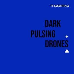 TV Essentials - Dark Pulsing Drones - Jack Berman