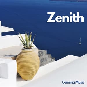 Zenith: Deep Chill House - Gaming Music