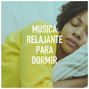 Música Relajante para Dormir - Musica para Dormir 101