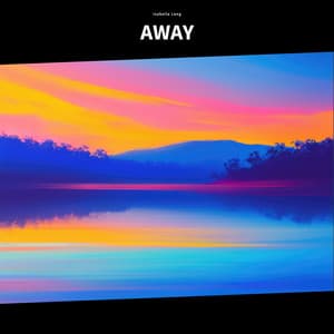 Away - Isabella Lang