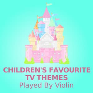 Children's Favourite TV Themes - Best Kids Songs