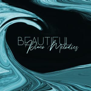 Beautiful Piano Melodies - Instrumental Relaxation Music - Easy Listening Relaxation Piano Radio