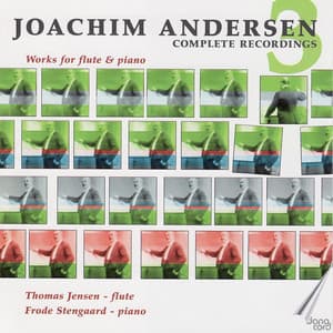 Joachim Andersen: Complete works for flute vol 3 - Thomas Jensen