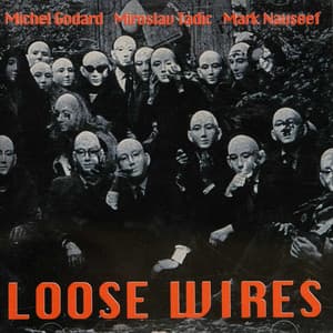 The Enja Heritage Collection: Loose Wires - Michel Godard