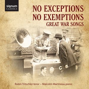No Exceptions No Exemptions: Great War Songs - Robin Tritschler