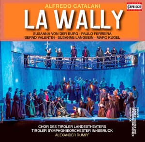 Catalani: La Wally - Alfredo Catalani
