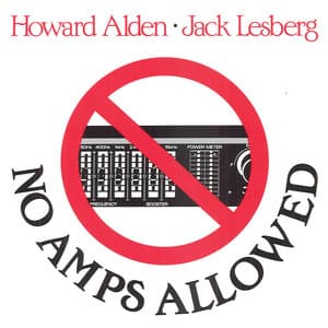No Amps Allowed - Howard Alden