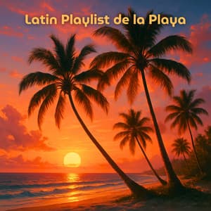 Latin Playlist de la Playa - Dj. Juliano BGM