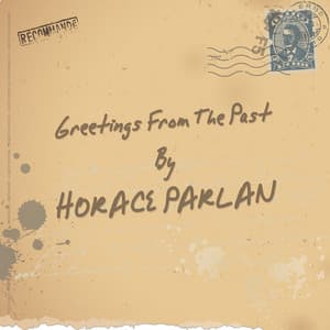 Greetings from the Past - Horace Parlan