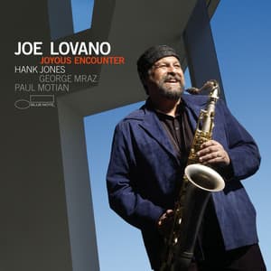 Joyous Encounter - Joe Lovano