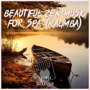 Beautiful Zen Music for Spa - Kalimba Music Relaxation