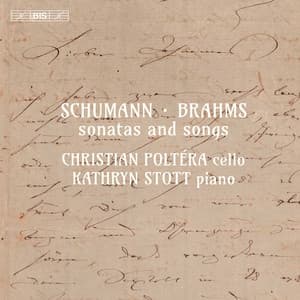 R. Schumann, C. Schumann & Brahms: Sonatas & Songs - Christian Poltéra