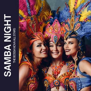 Samba Night: Bossa Nova Lounge - The Bossa Nova All Stars