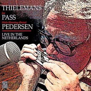 Live In The Netherlands - Toots Thielemans