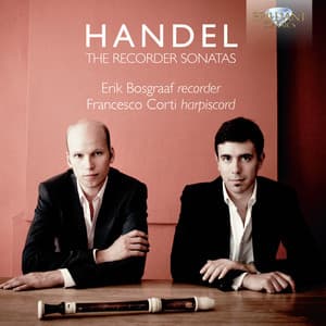 Handel: The Recorder Sonatas - George Frideric Handel