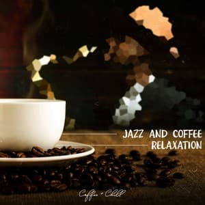Jazz and Coffee Relaxation - Coffee + Chill