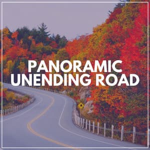 Panoramic Unending Road - Sleep Sounds Ambient Noises