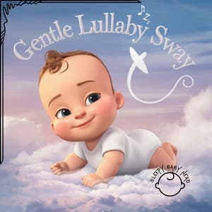Gentle Lullaby Sway - Sleepy Baby Head