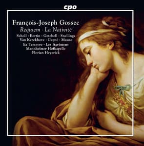 Gossec: La nativité, Messe des morts & Christe Redemptor - Francois-Joseph Gossec