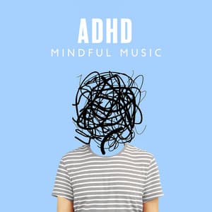 ADHD Mindful Music - Jenn Wontherne