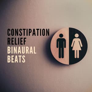 Constipation Relief Binaural Beats: Brown Frequencies to Help Relieve Constipation - Binaural Beats Recordings