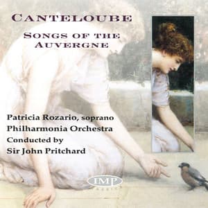 Canteloube: Songs of the Auvergne - Joseph Canteloube