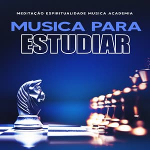 Musica para Estudiar - Meditação Espiritualidade Musica Academia