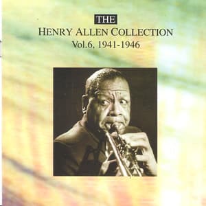 The Henry Allen Collection Vol. 6 - 1941-1946 - Henry "Red" Allen